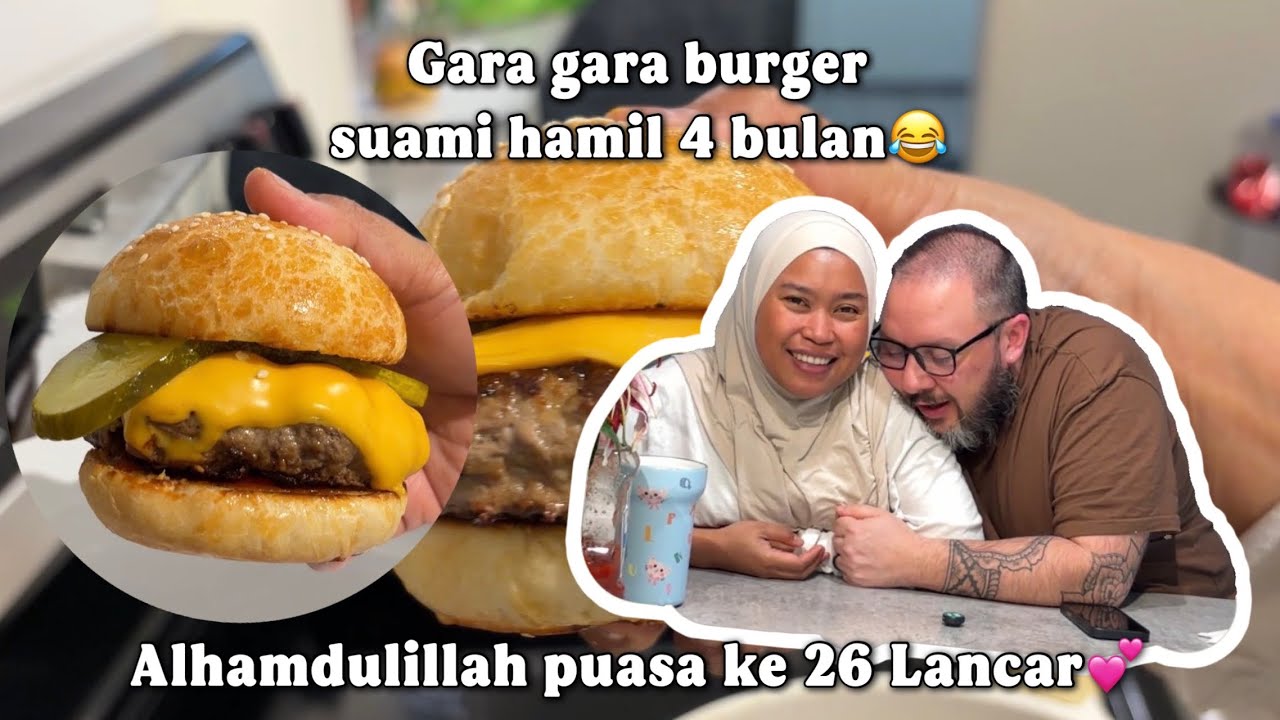 KEKENYANGAN MAKAN BURGER KATANYA SUAMI HAMIL 4 BULAN 😂