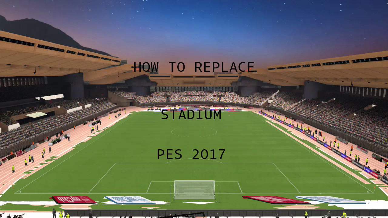 how to replace stadium pes2017