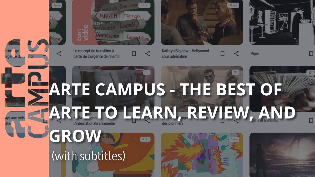 ARTE Campus – The Best of ARTE to Learn, Review, and Grow (with subtitles)