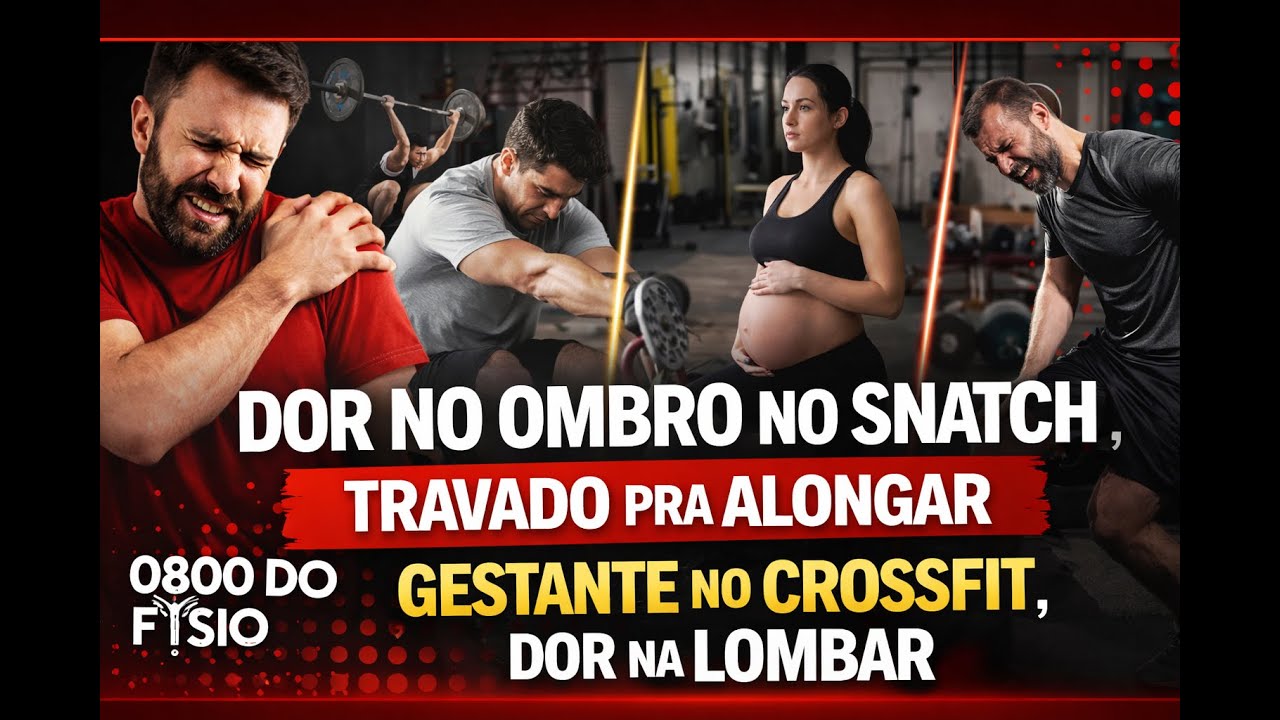 0800 do Físio | Dor no ombro no snatch, travado pra alongar, gestante no CrossFit e dor na lombar