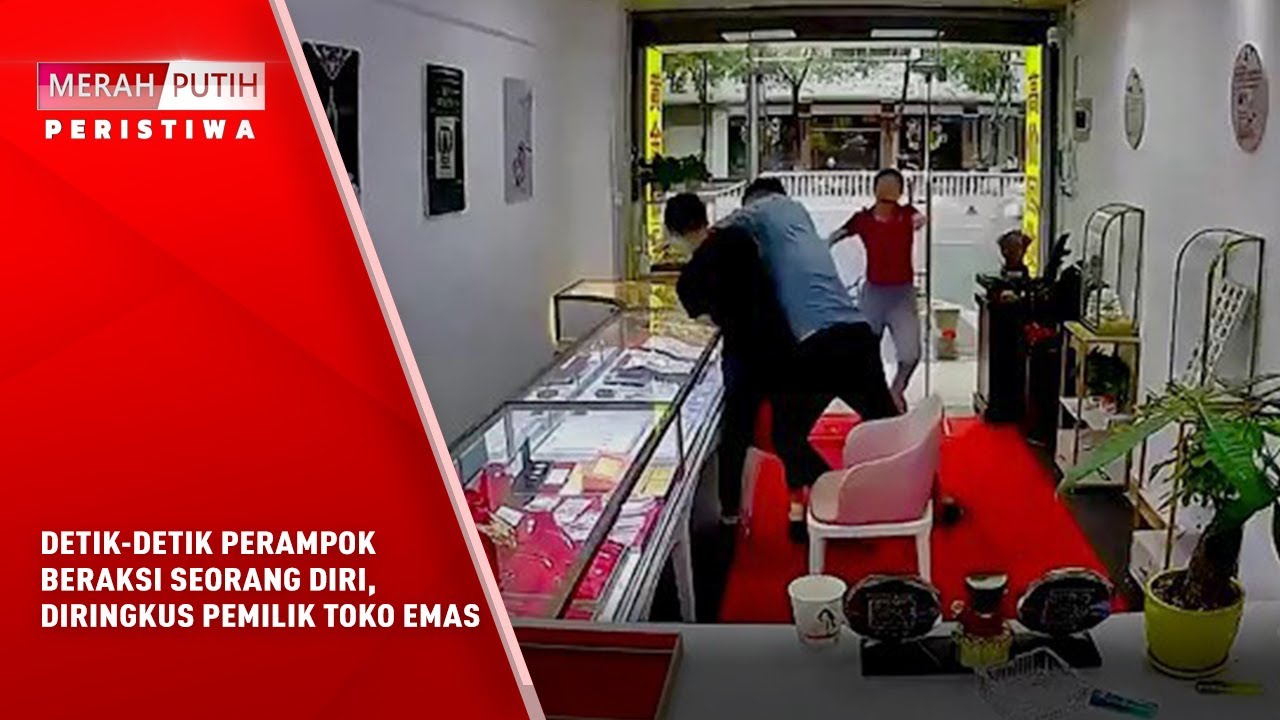 DETIK DETIK PERAMPOK BERAKSI SEORANG DIRI, DIRINGKUS PEMILIK TOKO EMAS