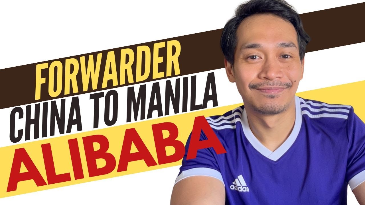 Naghahanap ng Forwarder? | China to Manila | Alibaba Product Delivery