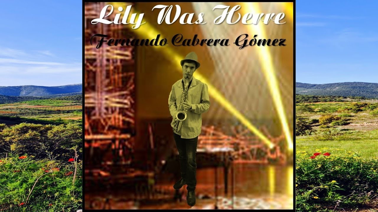 Lily Was Here por Fernando Cabrera Gómez