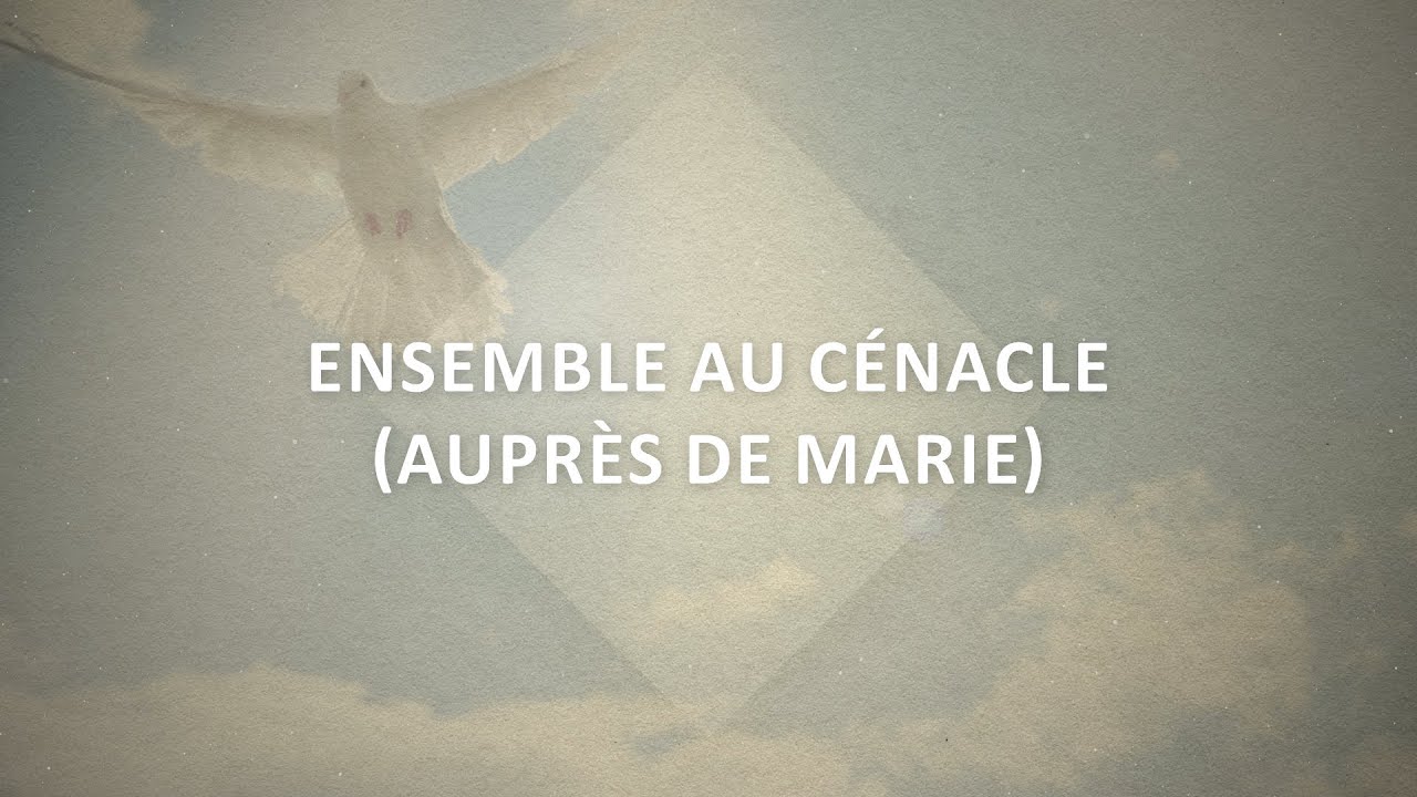 Ensemble au c&eacute;nacle (Aupr&egrave;s de Marie) | Emmanuel Music