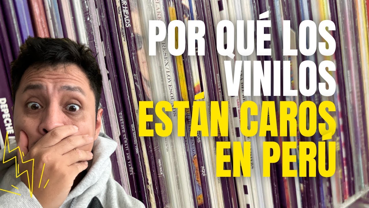 &iquest;Por qu&eacute; LOS VINILOS EST&Aacute;N CAROS en Per&uacute;? Aqu&iacute; te lo cuento