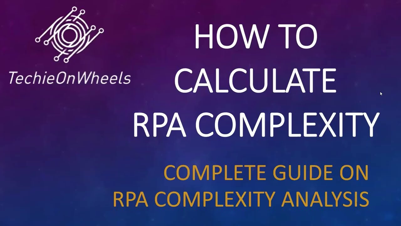 RPA Complexity Analysis | How to calculate process complexity | Complexity matrix | RPA Tutorial
