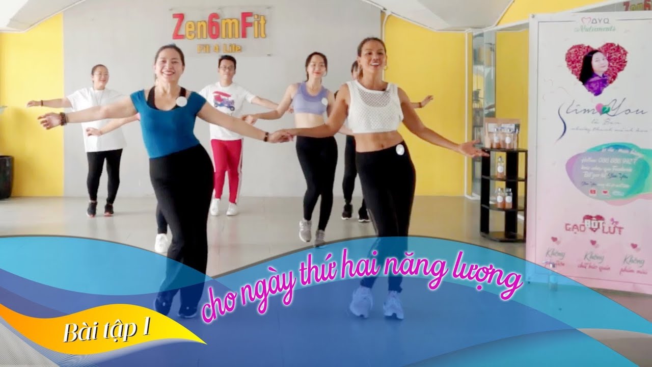 Latin Fit -  Bài tập 1: CHO NGÀY THỨ HAI NĂNG LƯỢNG