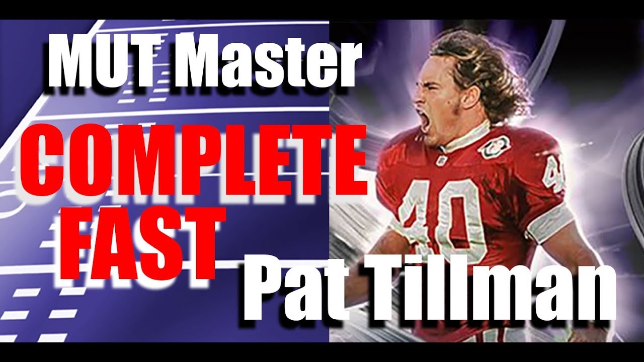 HOW TO COMPLETE MUT MASTER PAT TILLMAN FAST