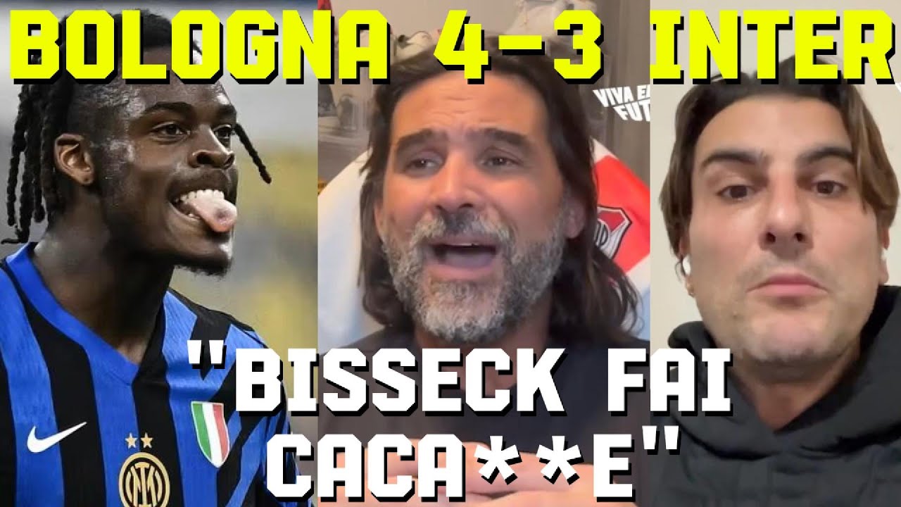 ADANI dopo BOLOGNA-INTER 4 3 SFURIA CONTRO BISSECK: