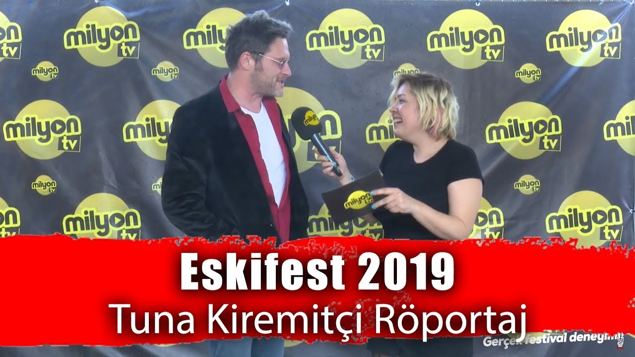 Tuna Kiremitçi Röportaj  
