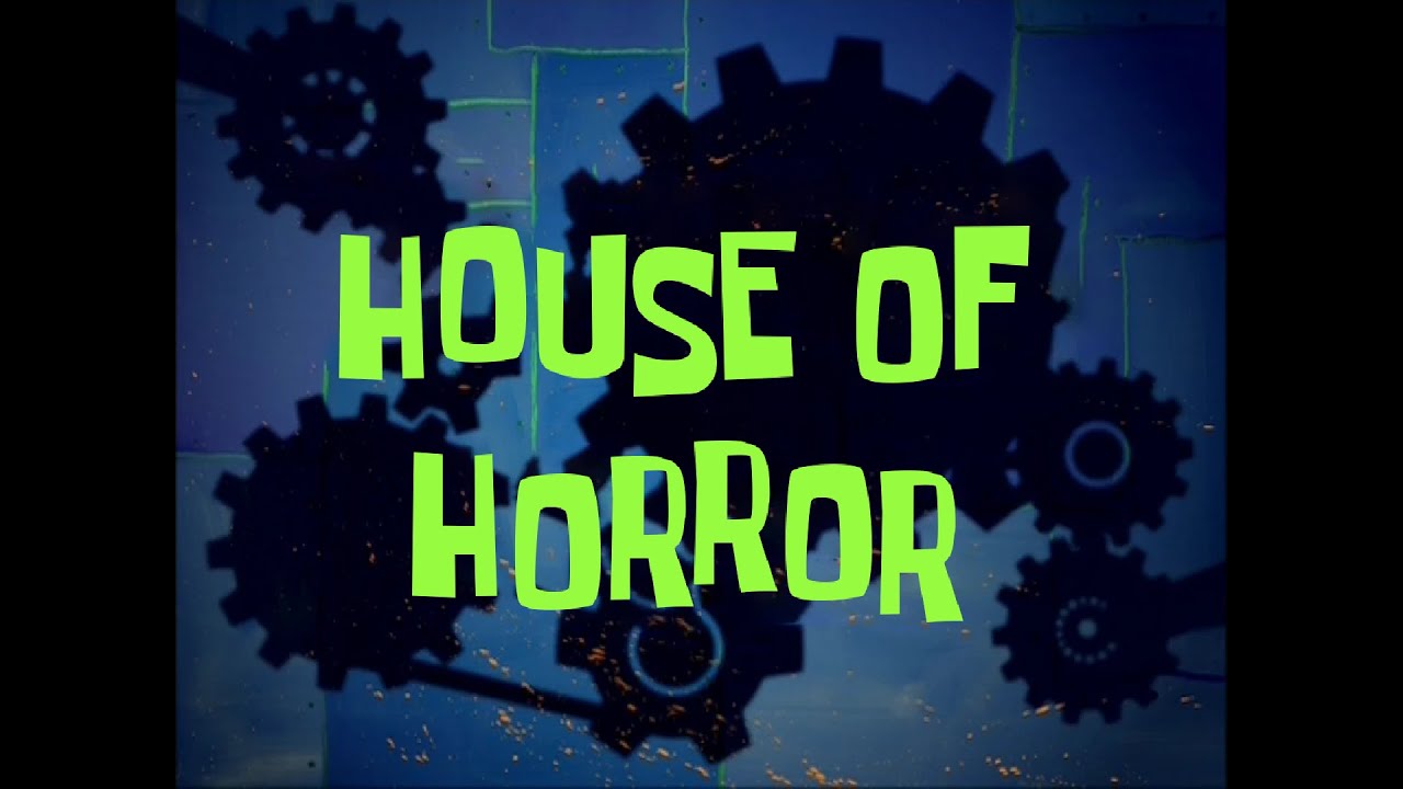 House Of Horror [#10.1] - SB Soundtrack