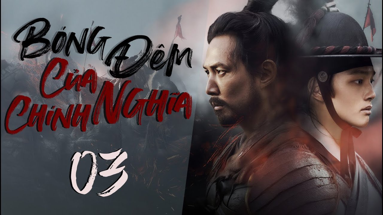 Phim Mới 2026 | BÓNG ĐÊM CỦA CHÍNH NGHĨA - Tập 03 [Lồng Tiếng] | Phim Bộ Cổ Trang Cung Đấu Hàn Quốc