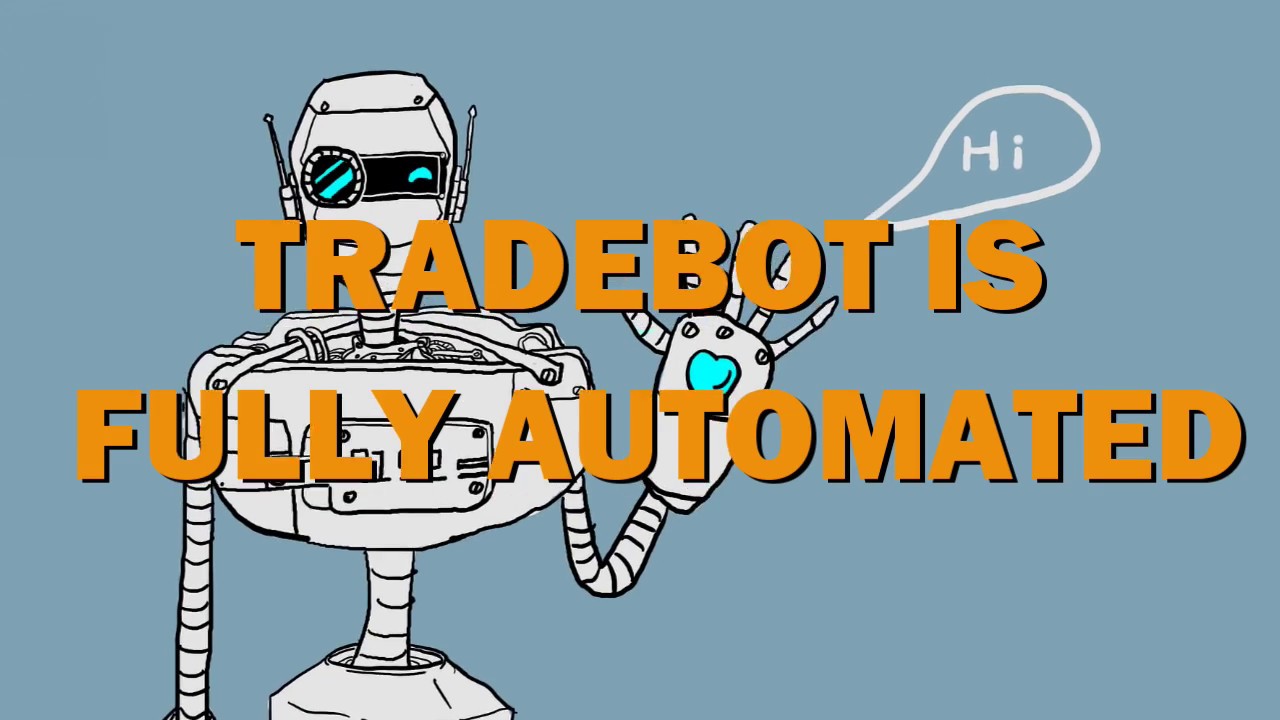 Tradebot Video Walk Through