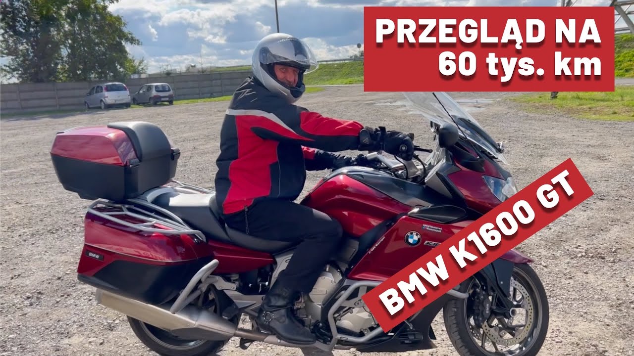Przegląd BMW K1600 GT po 60 000 km. Ile to kosztuje??
