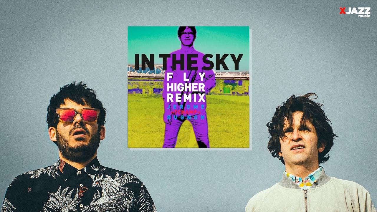 In the Sky - Fly Higher Remix by Jerome 