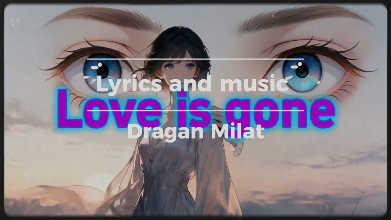 Love is gone