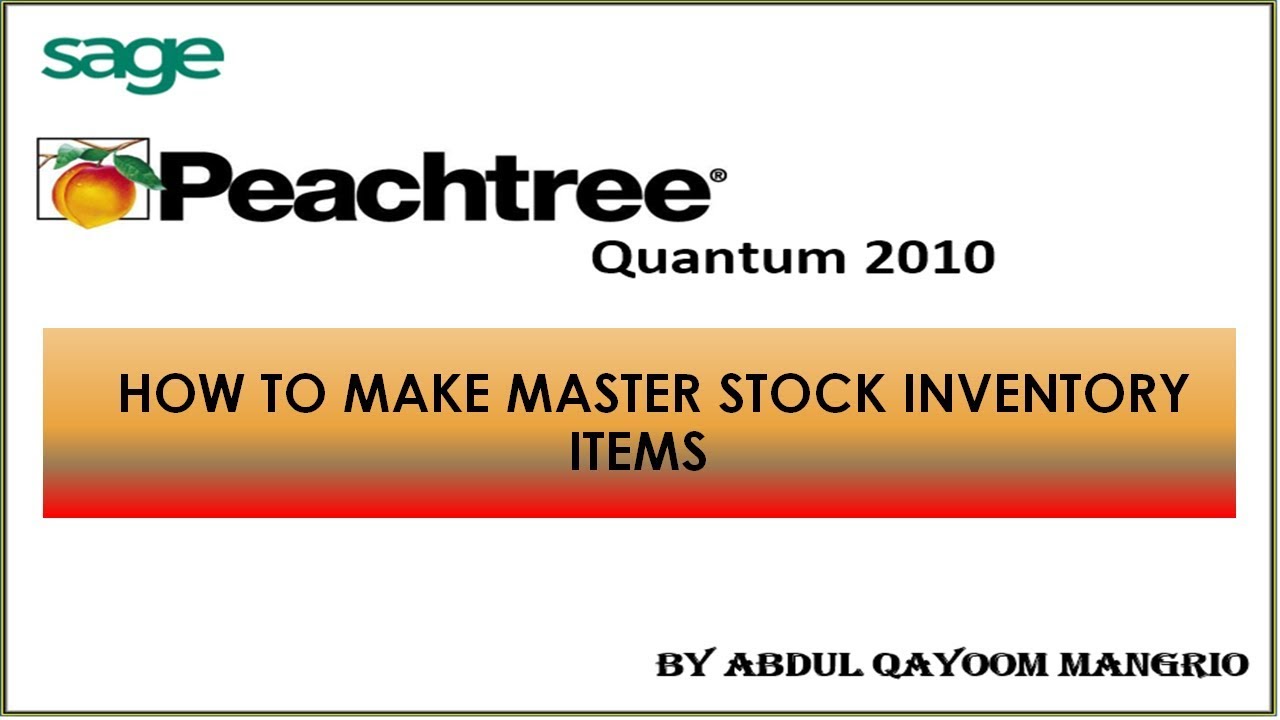 How to Create Single Attribute Master Stock  Item in Peachtree Quntum || Computer-e-Learning
