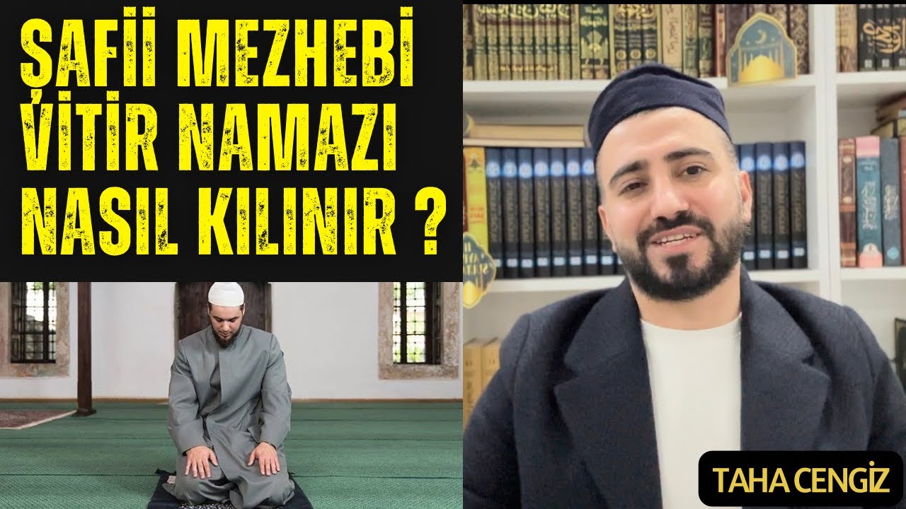 Şafii Mezhebine Göre Vitir Namazı Nasıl Kılınır.? | Şafii Vitir Namazı | Taha Cengiz 