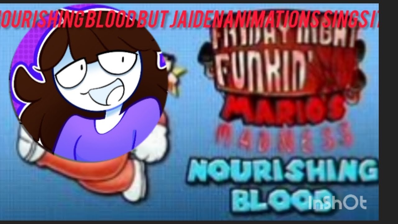 Nourishing blood but @jaidenanimations sings it | Fnf Mario's Madness v2 