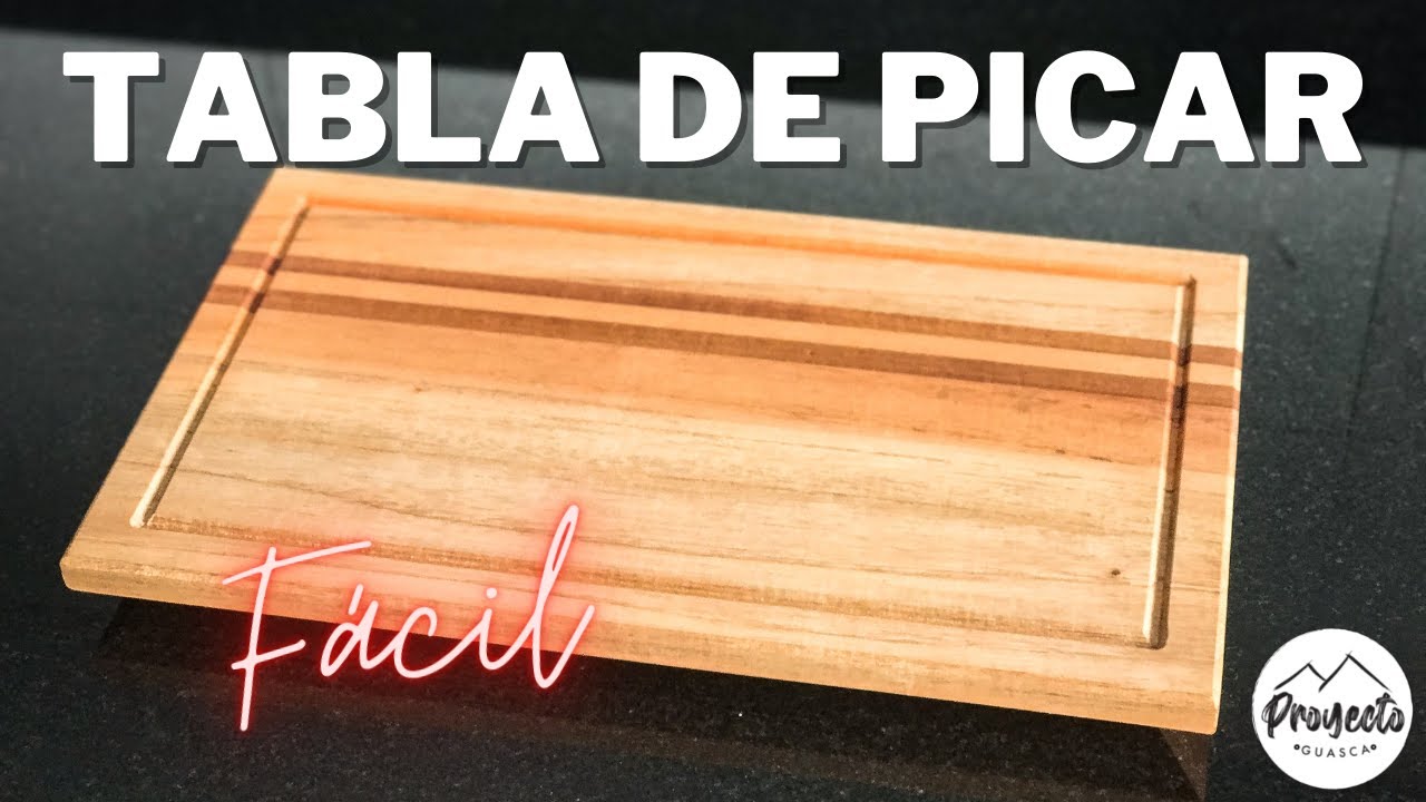 Como hacer una tabla para picar fácil