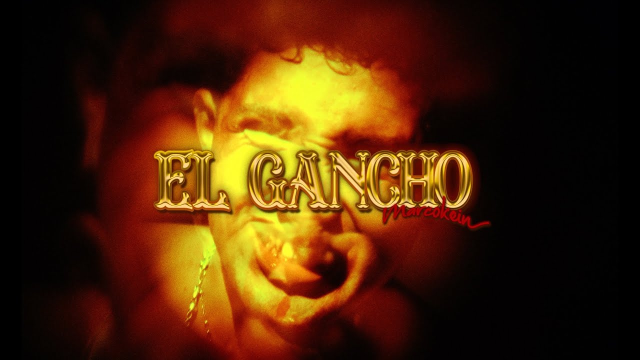3. EL GANCHO - Marcokein (LOS ULTIMOS SERAN PRIMEROS🔜)