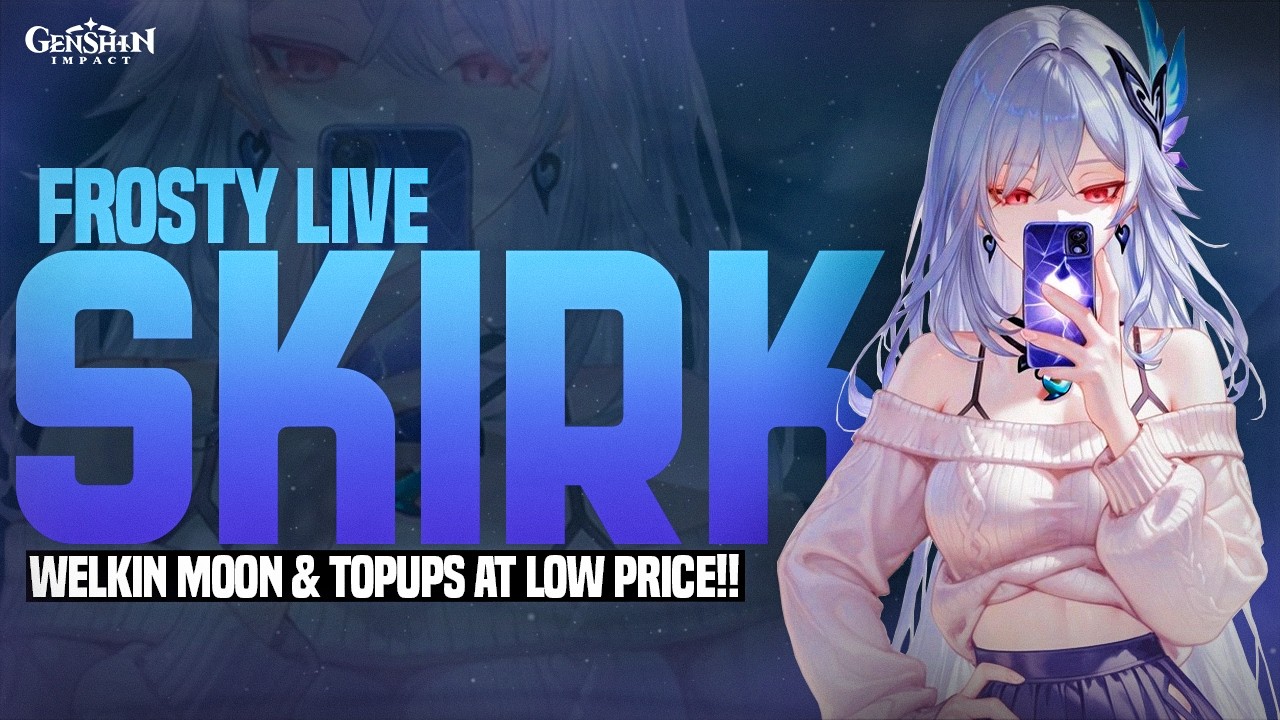 Genshin Impact Live - SKIRK OR FLINS ?? | WHICH IS BEST FOR YOU? | Help & Account Review!!!
