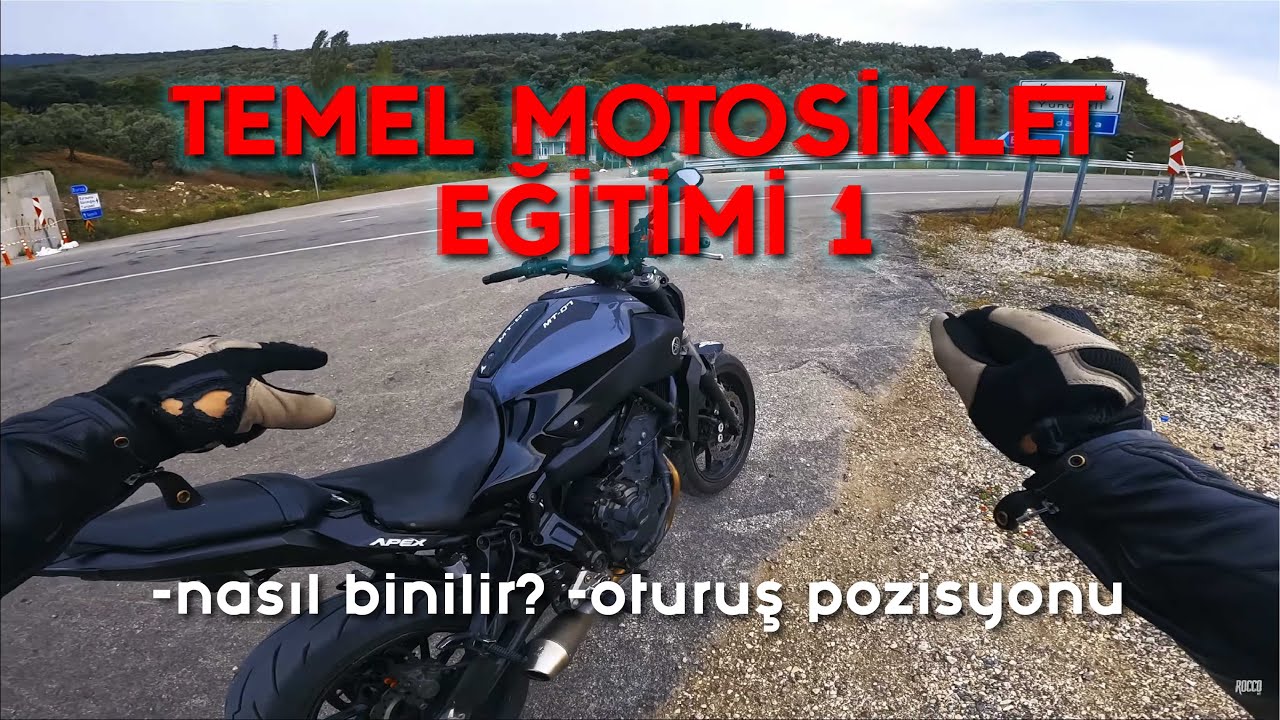 Motosiklete ilk bakış  / Temel Motosiklet Eğitimi 1 /  Basic Motorcycle Training 1