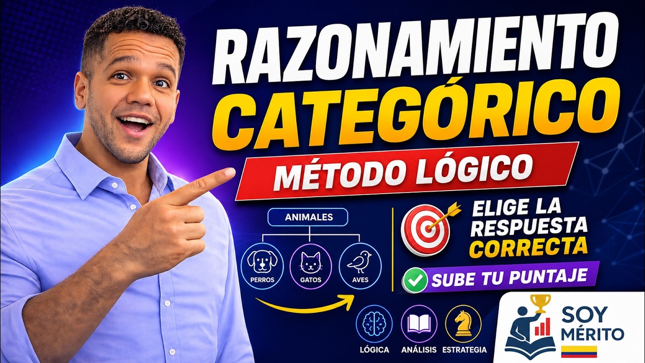 Razonamiento Categ&oacute;rico CNSC: M&eacute;todo L&oacute;gico para Elegir la Respuesta Correcta y Subir Puntaje 🚀📚