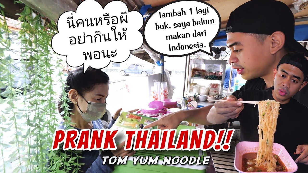 PRANK WARUNG MAKAN PINGGIR JALAN THAILAND GAK BERHENTI NAMBAH !!