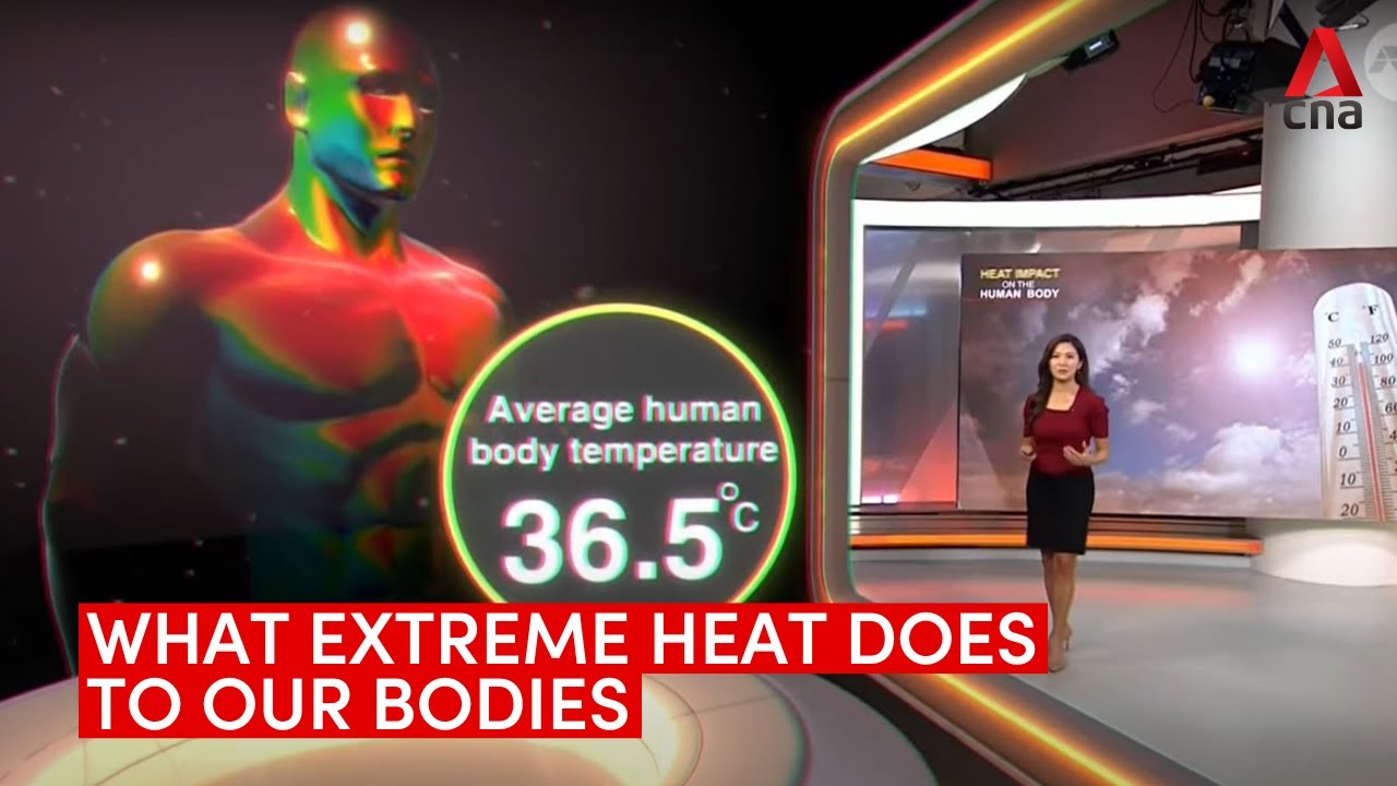 What extreme heat does to our bodies
