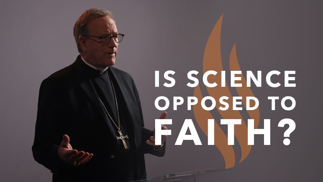 Is Science Opposed to Faith? — Bishop Barron’s Sunday Sermon