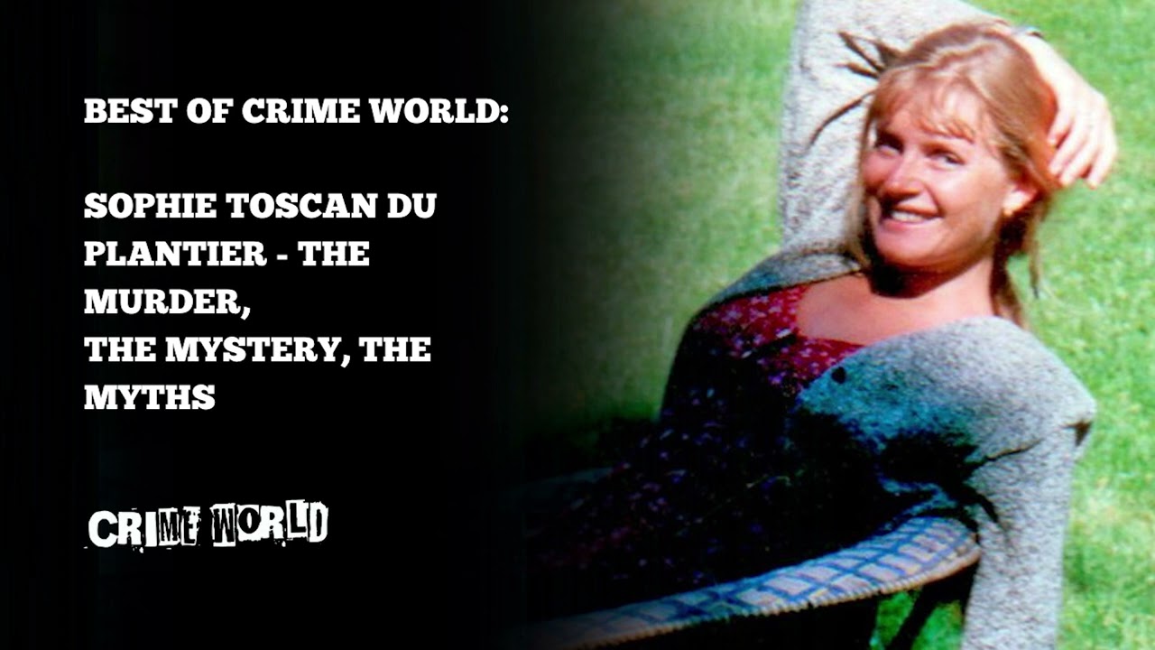 BEST OF CRIME WORLD: Sophie Toscan Du Plantier - the murder, the mystery, the myths