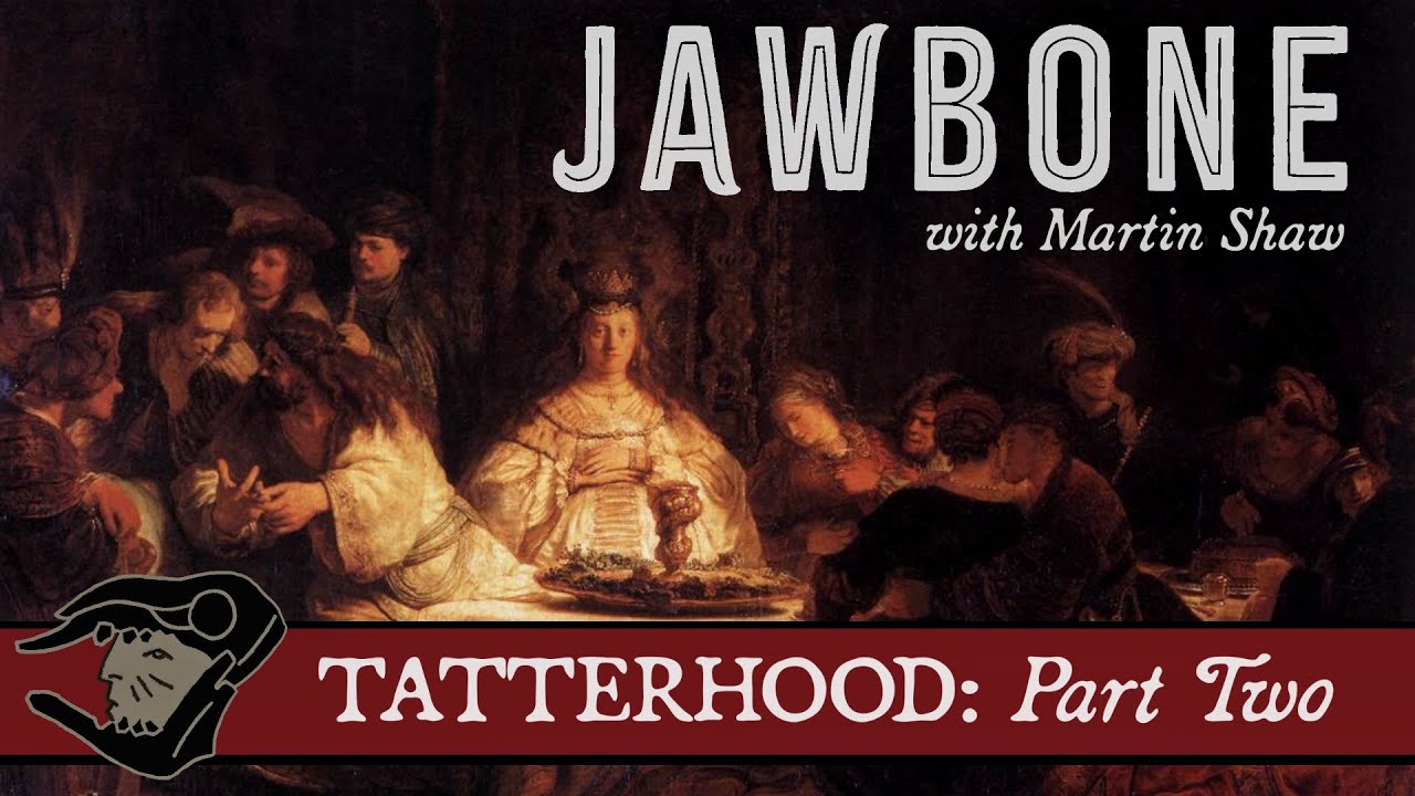 TATTERHOOD: Part 2