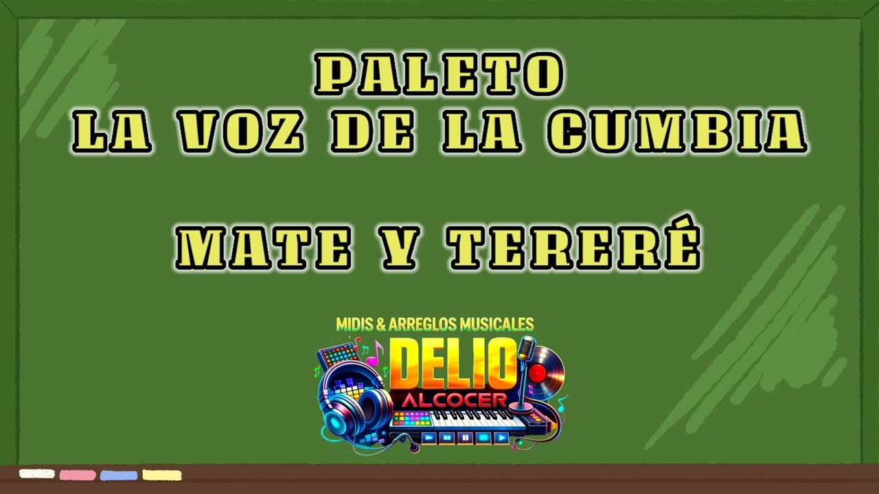 MATE Y TERERE - PALETO LA VOZ DE LA CUMBIA (Venta de Midis)