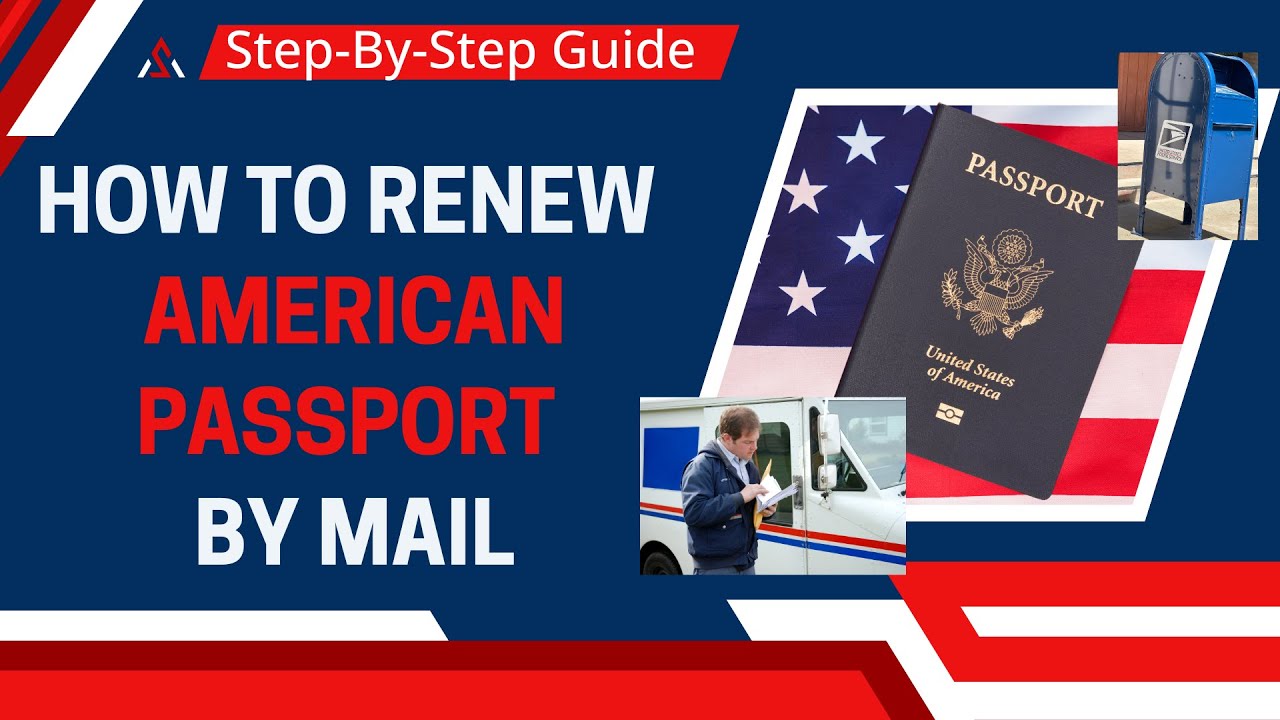 How to renew your American Passport by mail?