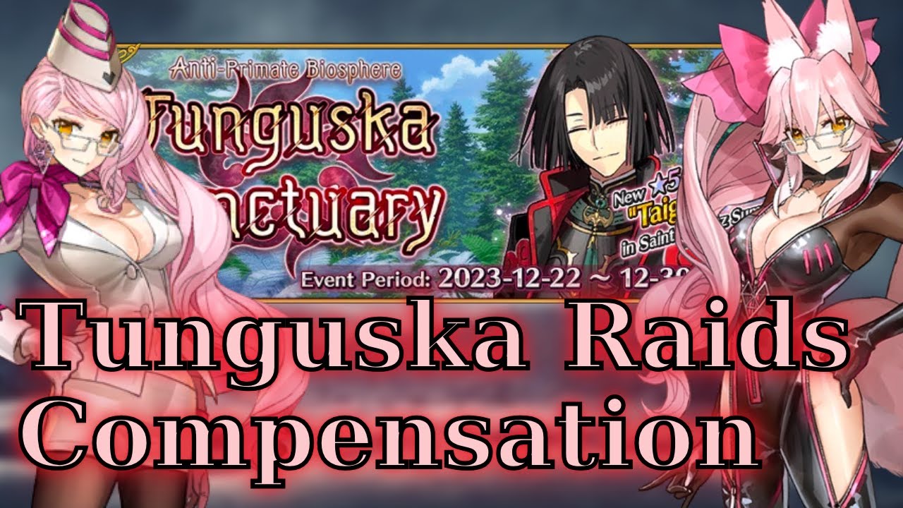[FGO] Tunguska Compensation is Insufficient (Raid Quest)