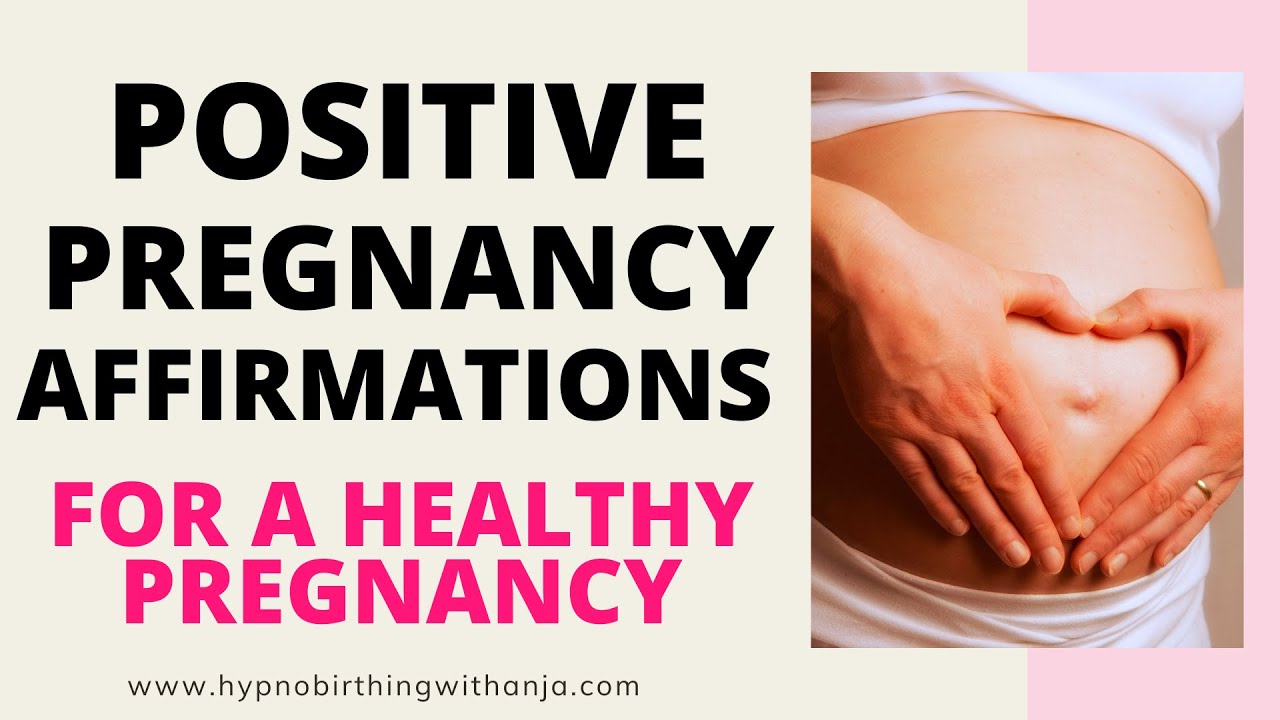 HEALTHY PREGNANCY AFFIRMATIONS (positive pregnancy affirmations) - FOR PREGNANCY HEALTH & WELLNESS