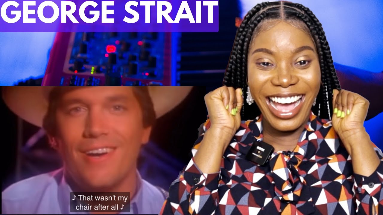 FIRST TIME HEARING GEORGE STRAIT “THE CHAIR” Reaction | I Loved It 😊