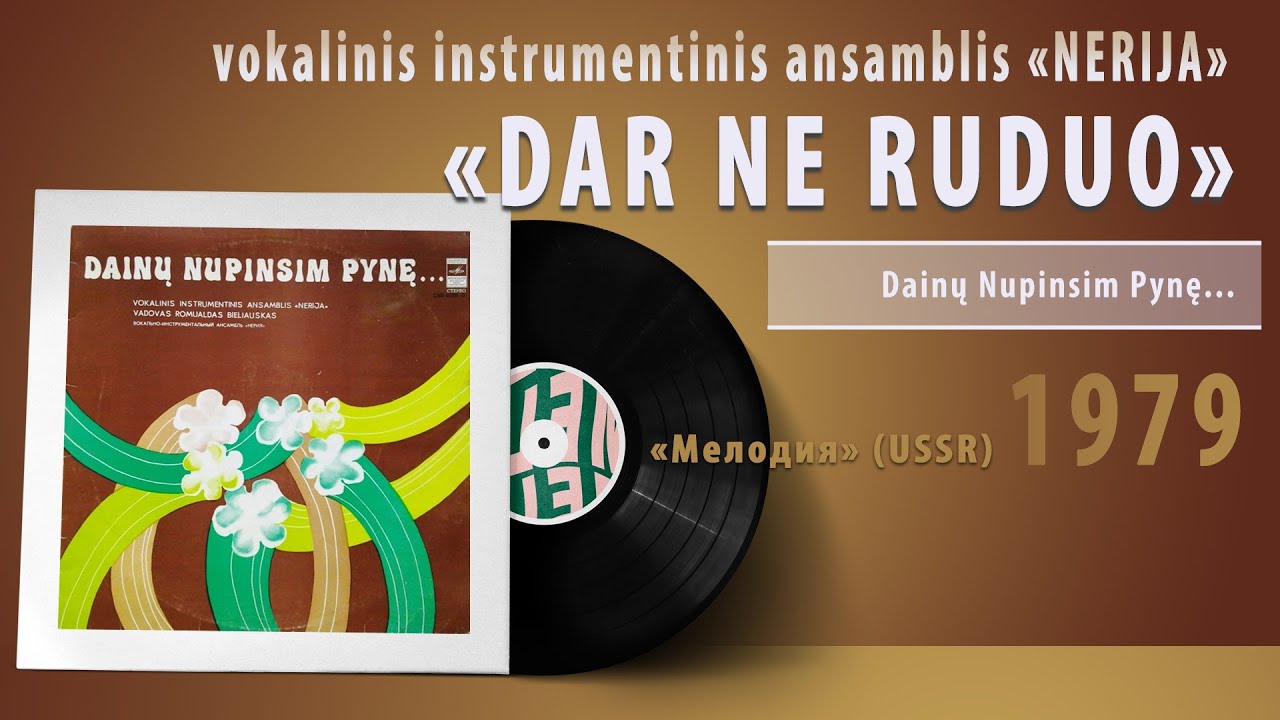 vokalinis instrumentinis ansamblis 'NERIJA' - DAR NE RUDUO #vinyl #ussr #lithuania #lietuva