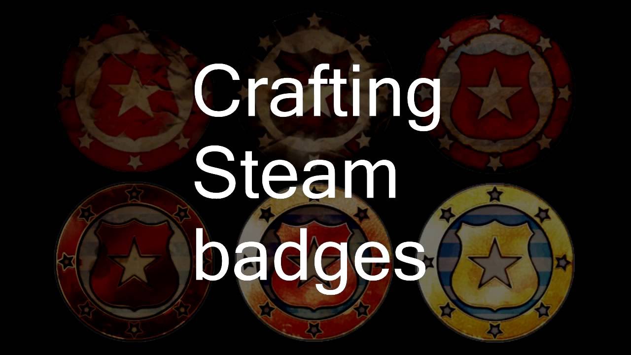 [Steam] How To Craft Steam Badges + Crafting First Badge