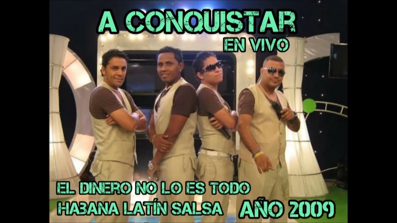 EL DINERO NO LO ES TODO - A CONQUISTAR EN EL HABANA LATÍN SALSA AÑO 2009