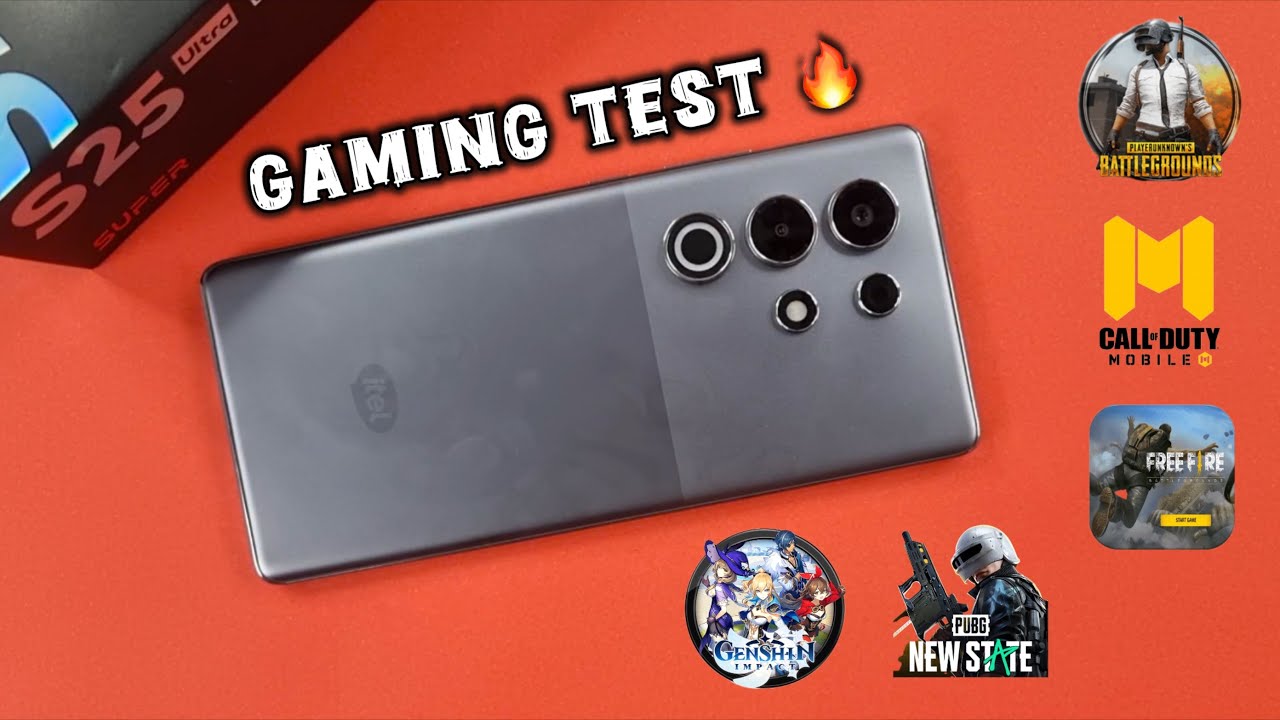 Itel S25 Ultra Gaming Test: PUBG, Free Fire, COD, New State, Genshin Impact –Can It Handle Them All?