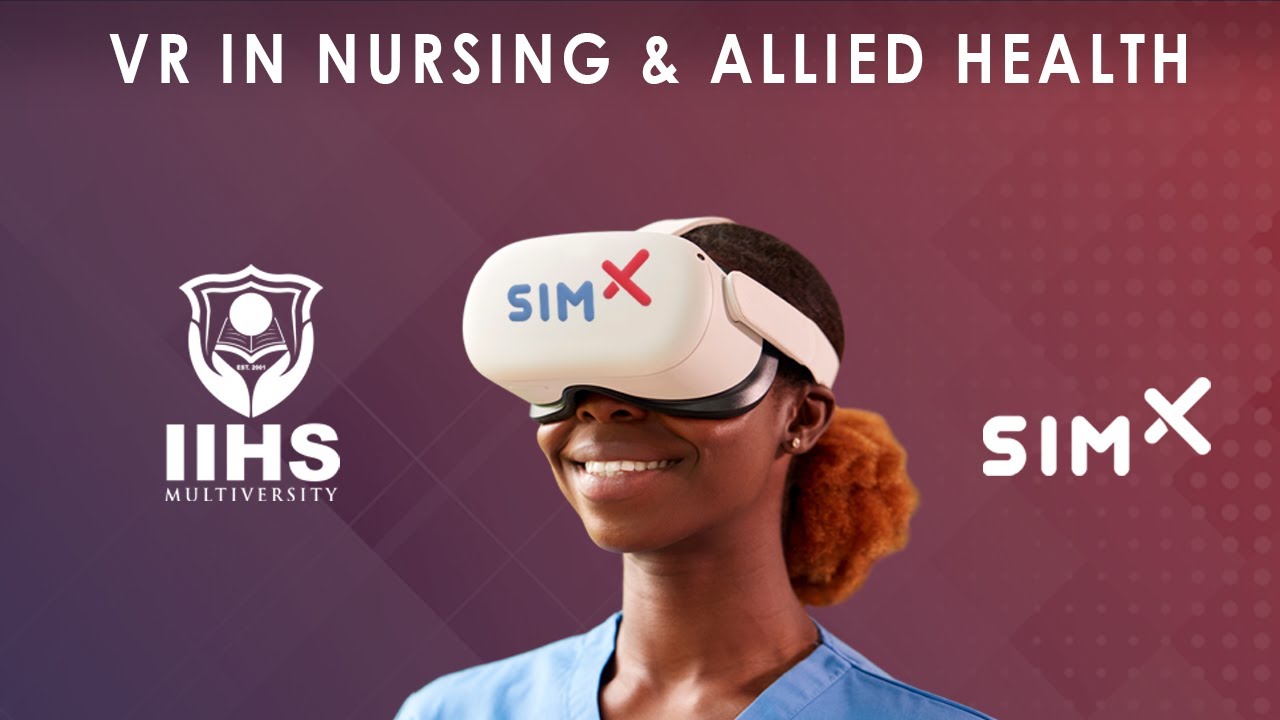 IIHS SimX VR Nursing Workshop