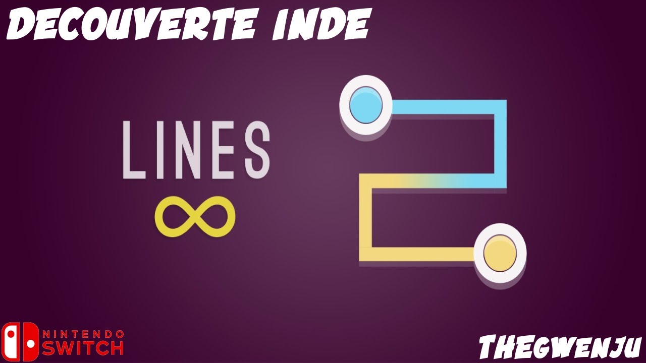 Découverte indé de Lines infinite sur switch