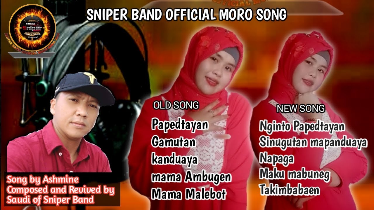 SONG COMPILATION OLD VS. NEW SONG BY ASHMINE COMPOSED AND REVIVED BY SAUDI OF SNIPER BAND ❤️❤️❤️