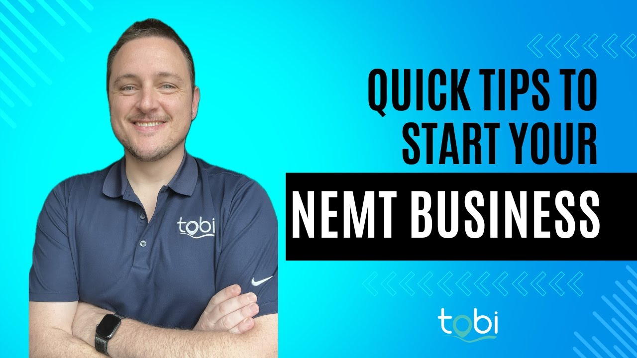 Quick Tips to Start Your NEMT Business | Tobi