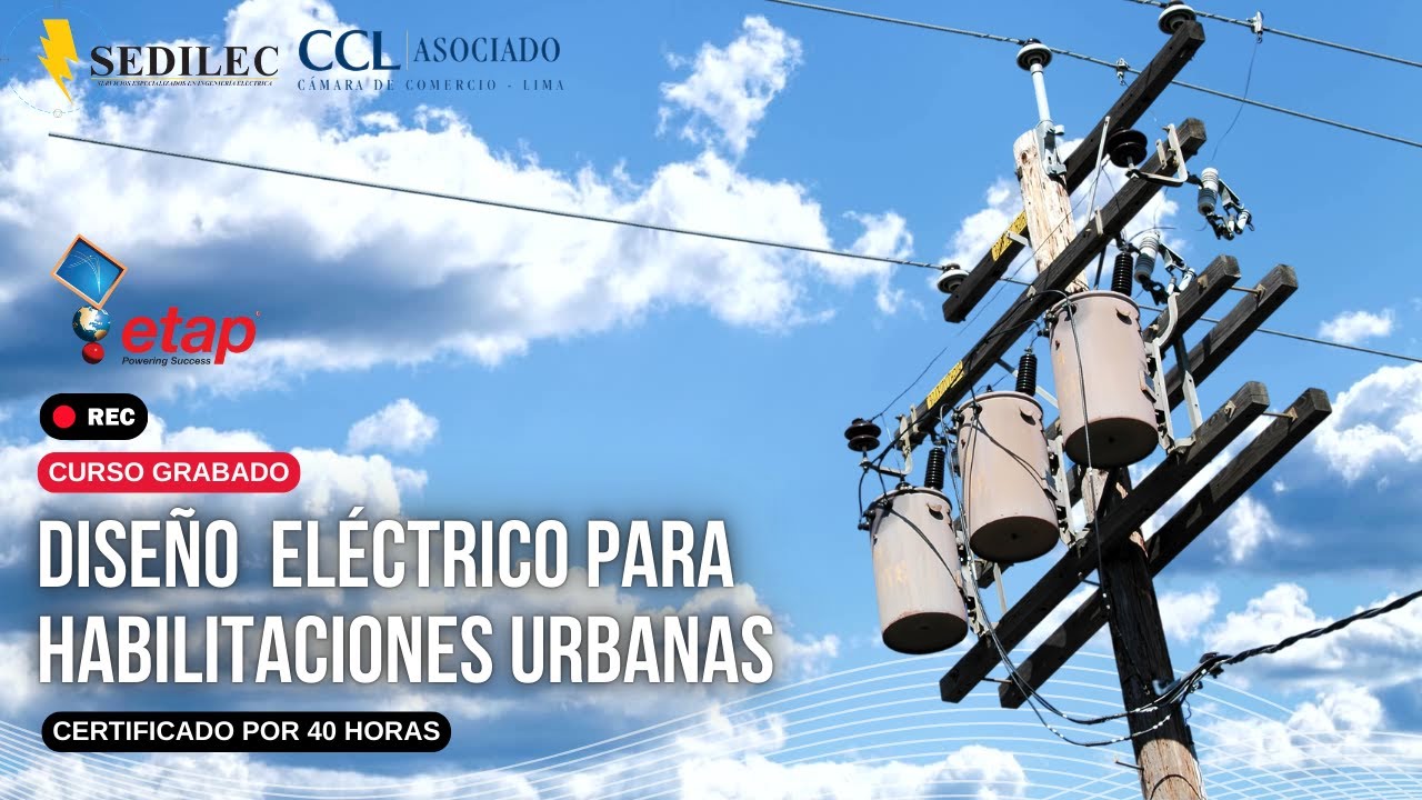 DISEÑO ELÉCTRICO PARA HABILITACIONES URBANAS - DHU - SESIÓN 1