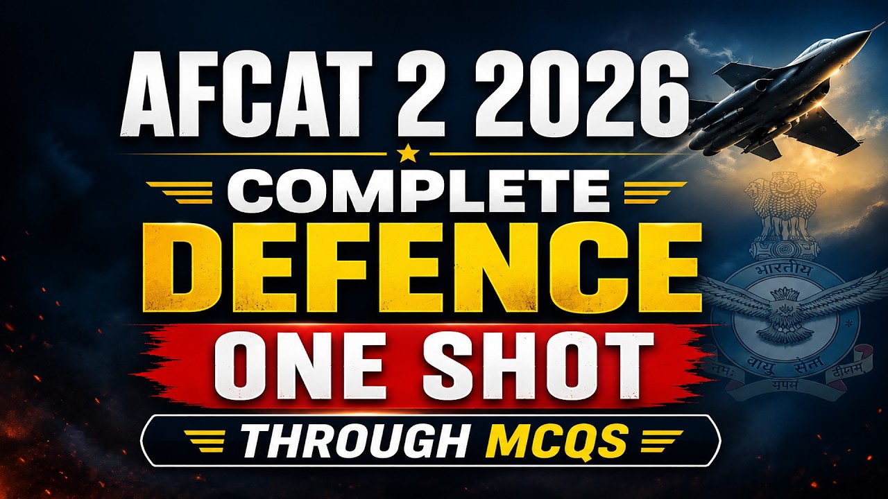 AFCAT 2 2026 Defence GK | Most Expected MCQs with Explanation | Last Minute Revision