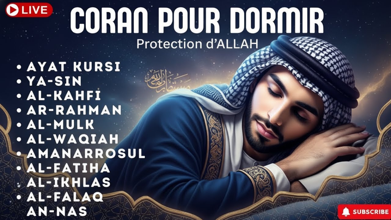 Coran pour Dormir en Toute Sérénité avec Doua Islamique et Protection d’Allah
