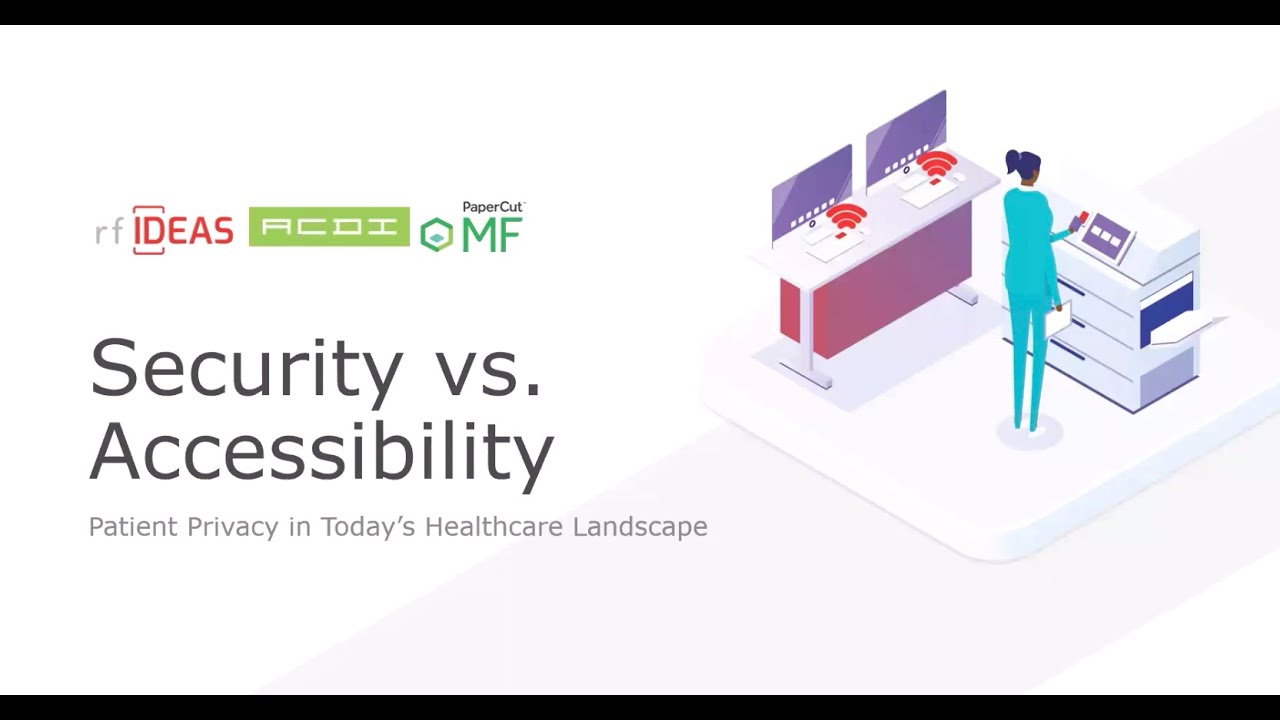 HIMSS20 Digital Webinar: Healthcare Security vs. Accessibility